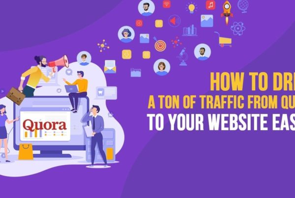 How To drive Massive Traffic From Quora For Your Website?
